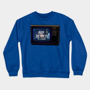 Rep Detect! In Color Crewneck Sweatshirt